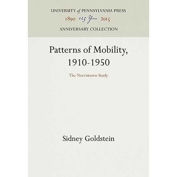 Patterns of Mobility, 1910-1950, Sidney Goldstein