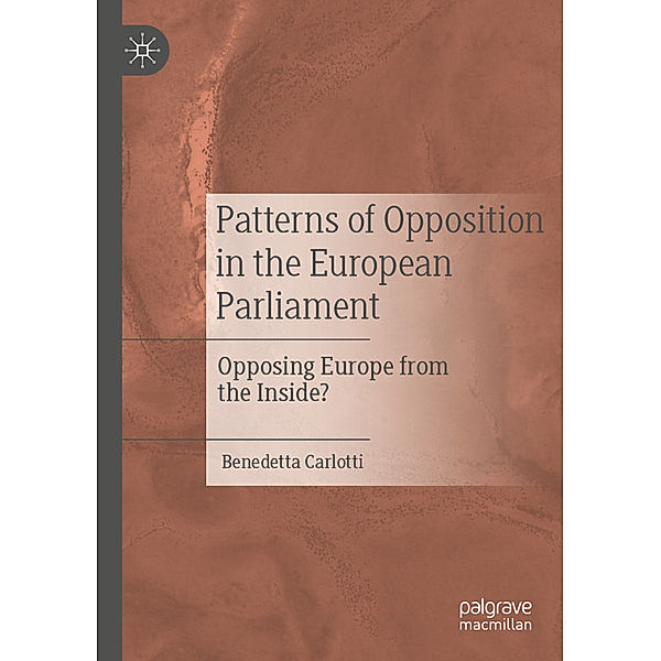 Patterns of Opposition in the European Parliament, Benedetta Carlotti