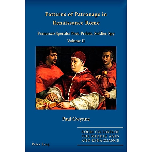 Patterns of Patronage in Renaissance Rome, Gwynne Paul Gwynne