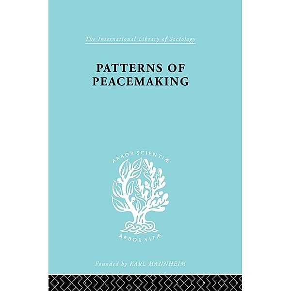 Patterns of Peacemaking, A. Briggs, E. Meyer, David Thomson