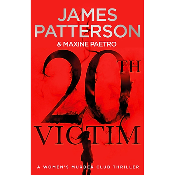 Patterson, J: 20th Victim, James Patterson, Maxine Paetro