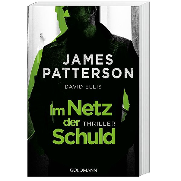 Patterson, J: Im Netz der Schuld, James Patterson, David Ellis