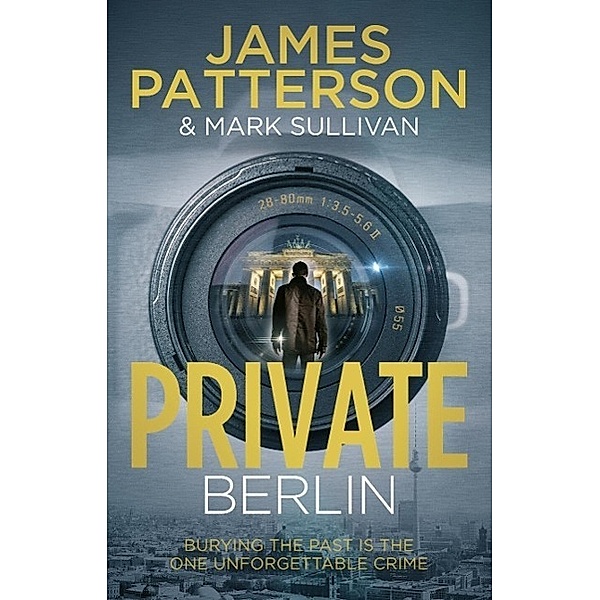 Patterson, J: Private Berlin, James Patterson