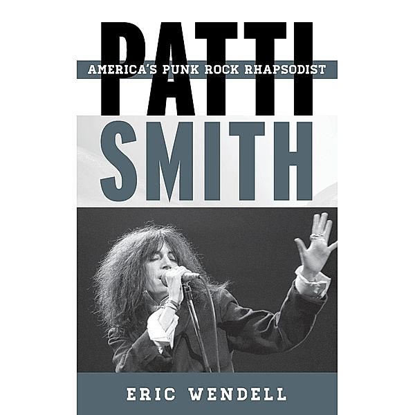 Patti Smith, Eric Wendell