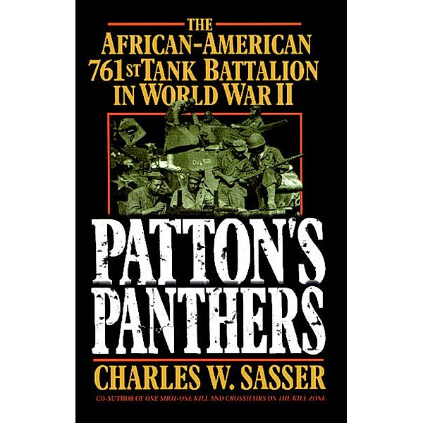 Patton's Panthers, Charles W. Sasser