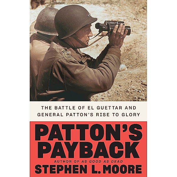 Patton's Payback, Stephen L. Moore