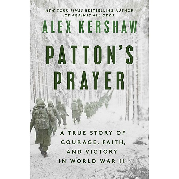 Patton's Prayer, Alex Kershaw