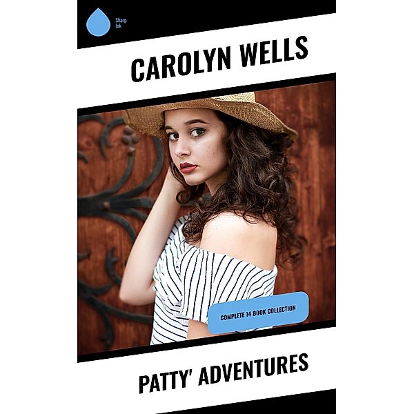 Patty' Adventures, Carolyn Wells