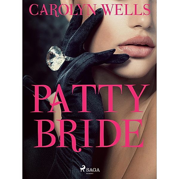Patty-Bride, Carolyn Wells