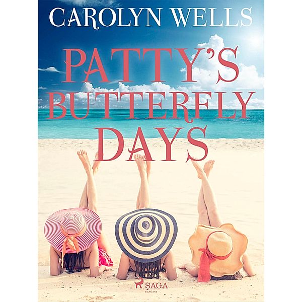 Patty's Butterfly Days, Carolyn Wells