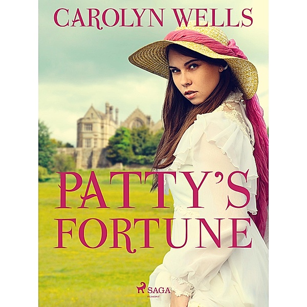 Patty's Fortune, Carolyn Wells