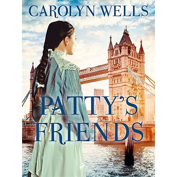 Patty's Friends, Carolyn Wells