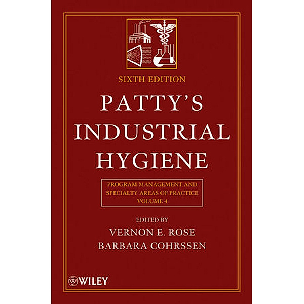 Patty's Industrial Hygiene.Vol.4