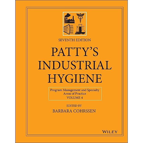Patty's Industrial Hygiene, Volume 4