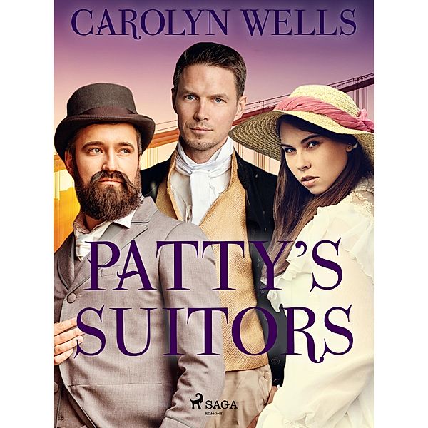 Patty's Suitors, Carolyn Wells