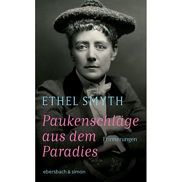 Paukenschläge aus dem Paradies, Ethel Smyth