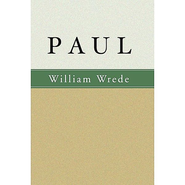 Paul, William Wrede