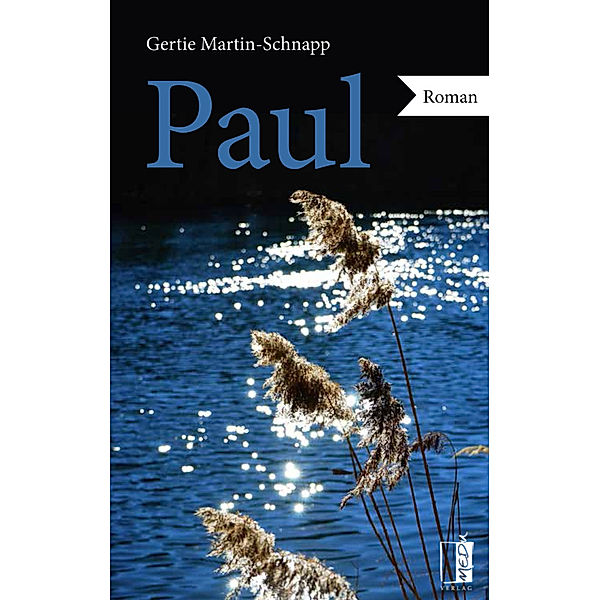 Paul, Gertie Martin-Schnapp