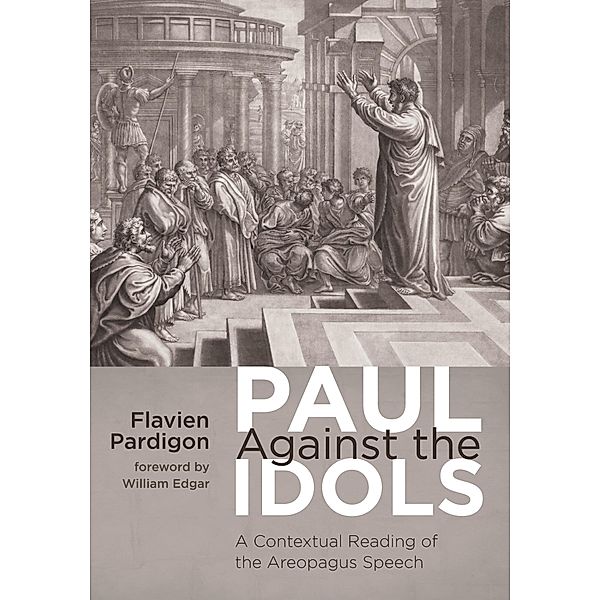 Paul Against the Idols, Flavien Pardigon