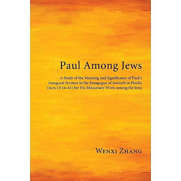 Paul Among Jews, Wenxi Zhang