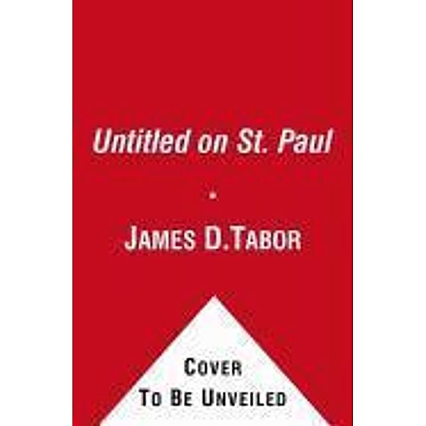 Paul and Jesus, James D. Tabor