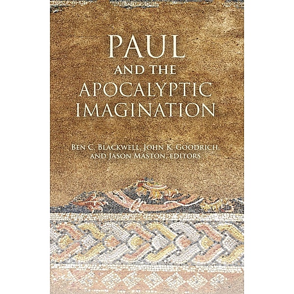 Paul and the Apocalyptic Imagination