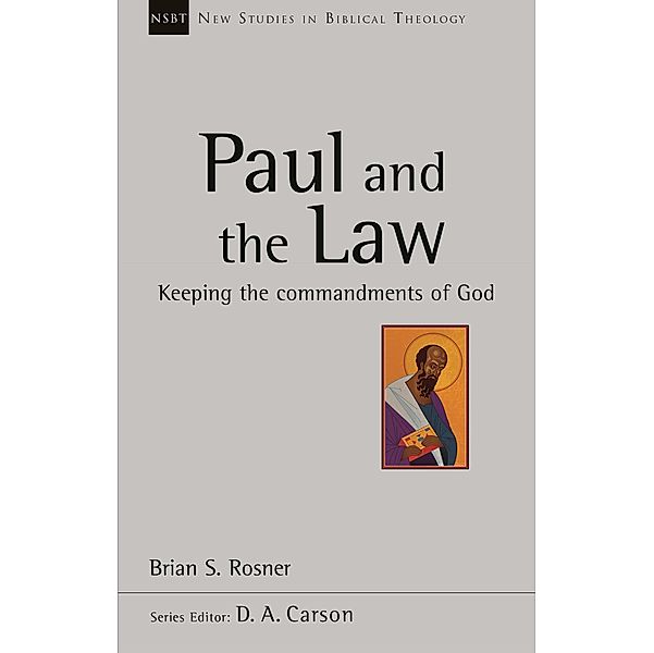 Paul and the Law, Brian S Rosner