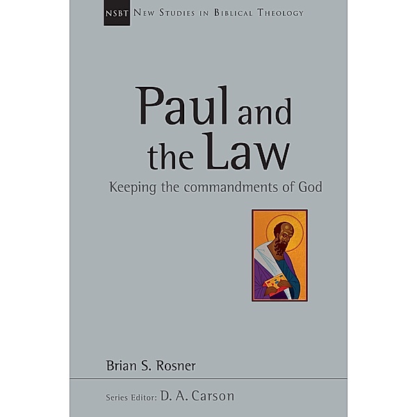 Paul and the Law, Brian S. Rosner