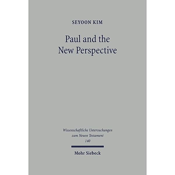 Paul and the New Perspective, Seyoon Kim