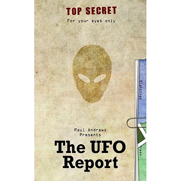 Paul Andrews Presents - The UFO Report / Andrews UK, Paul Andrews