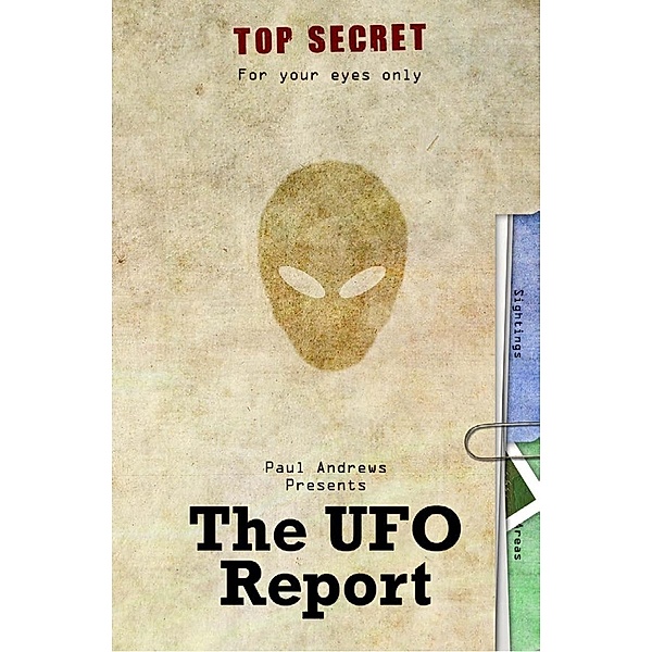 Paul Andrews Presents - The UFO Report / Andrews UK, Paul Andrews