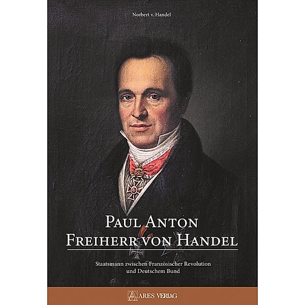 Paul Anton Freiherr von Handel, Norbert von Handel