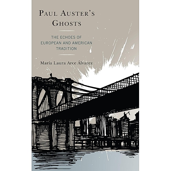 Paul Auster's Ghosts, María Laura Arce Álvarez