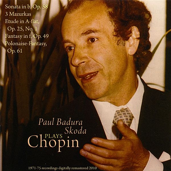 Paul Badura Skoda Spielt Chopin (Aufn.1, Paul Badura-Skoda