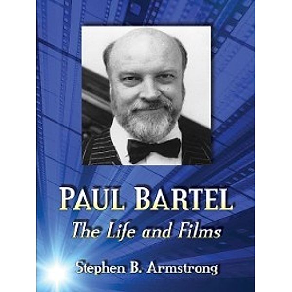 Paul Bartel, Stephen B. Armstrong