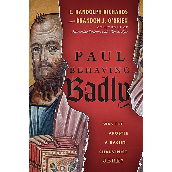 Paul Behaving Badly, E. Randolph Richards