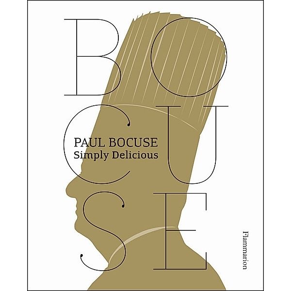 Paul Bocuse: Simply Delicious, Paul Bocuse