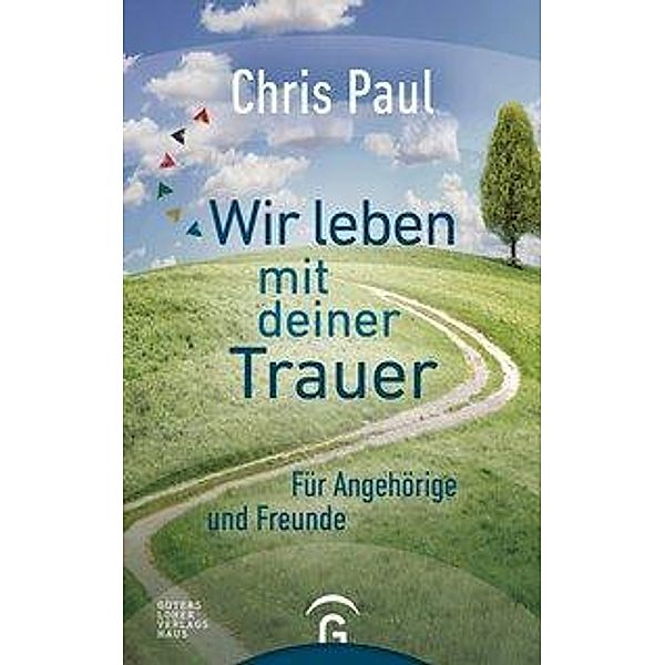 Paul, C: Wir leben mit deiner Trauer, Chris Paul