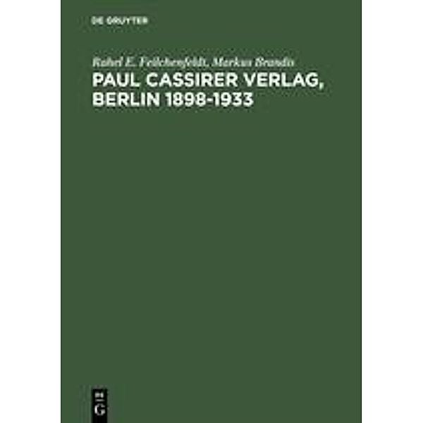 Paul Cassirer Verlag, Rahel E. Feilchenfeldt, Markus Brandis