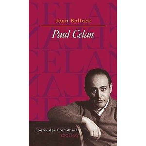 Paul Celan, Jean Bollack