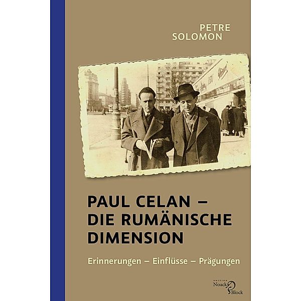 Paul Celan - Die rumänische Dimension, Petre Solomon