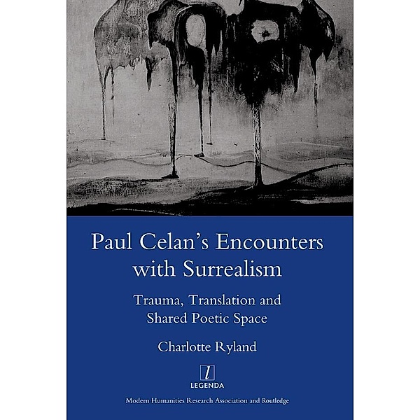 Paul Celan's Encounters with Surrealism, Charlotte Ryland