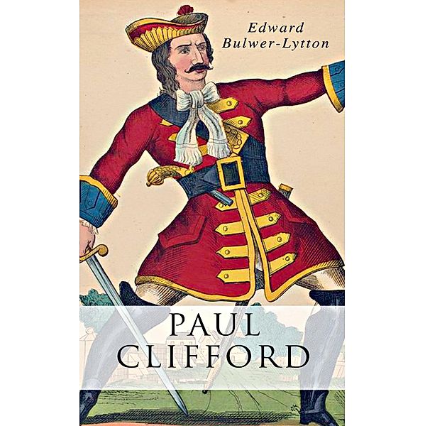 Paul Clifford, Edward Bulwer-Lytton