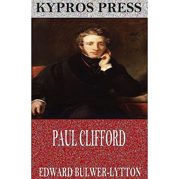 Paul Clifford, Edward Bulwer-Lytton