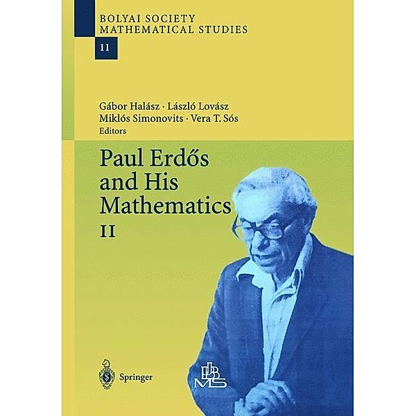 Paul Erdös and His Mathematics, 2 Vols.