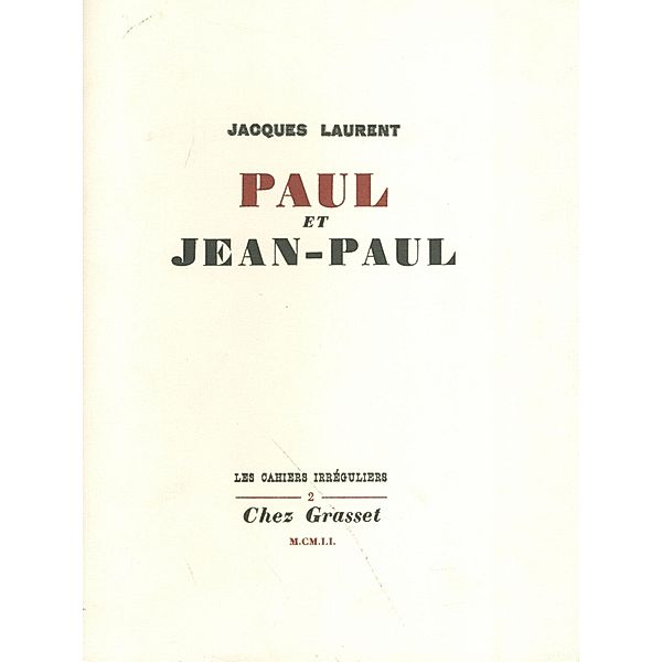 Paul et Jean-Paul, Jacques Laurent