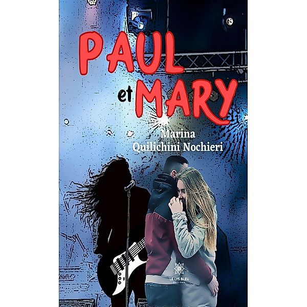 Paul et Mary, Marina Quilichini Nochieri