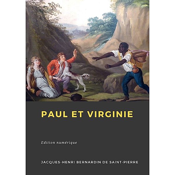 Paul et Virginie, Jacques-Henri Bernardin de Saint-Pierre