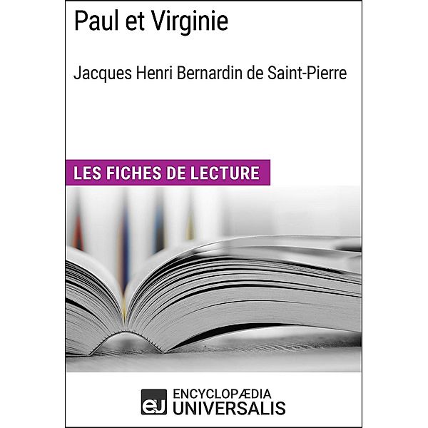 Paul et Virginie de Bernardin de Saint-Pierre, Encyclopaedia Universalis