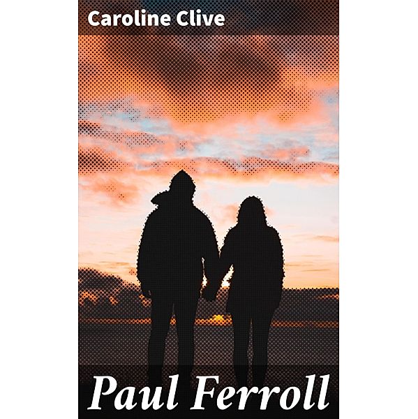 Paul Ferroll, Caroline Clive